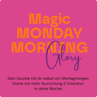 Magic MONDAY MORNING Glory